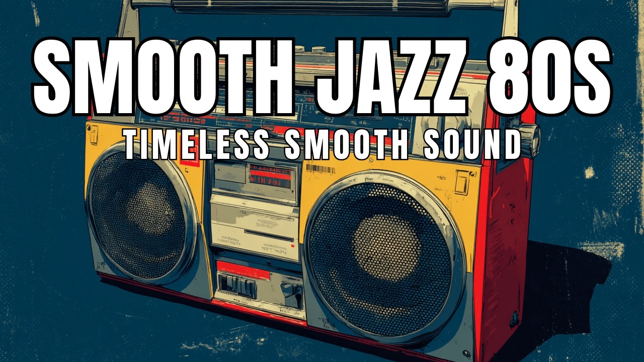 80s Smooth Jazz – Timeless Night Grooves Vol.10 | Focus, Work & Study