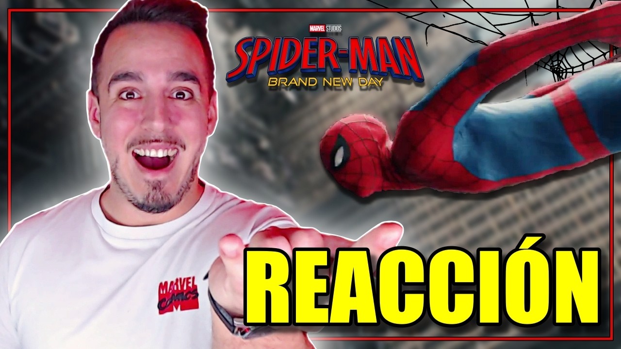 🕷️ ¡PURO HYPE! 🕸️ REACCIÓN al TRÁILER: SPIDER-MAN BRAND NEW DAY 🕷️ #spiderman #brandnewday #marvel