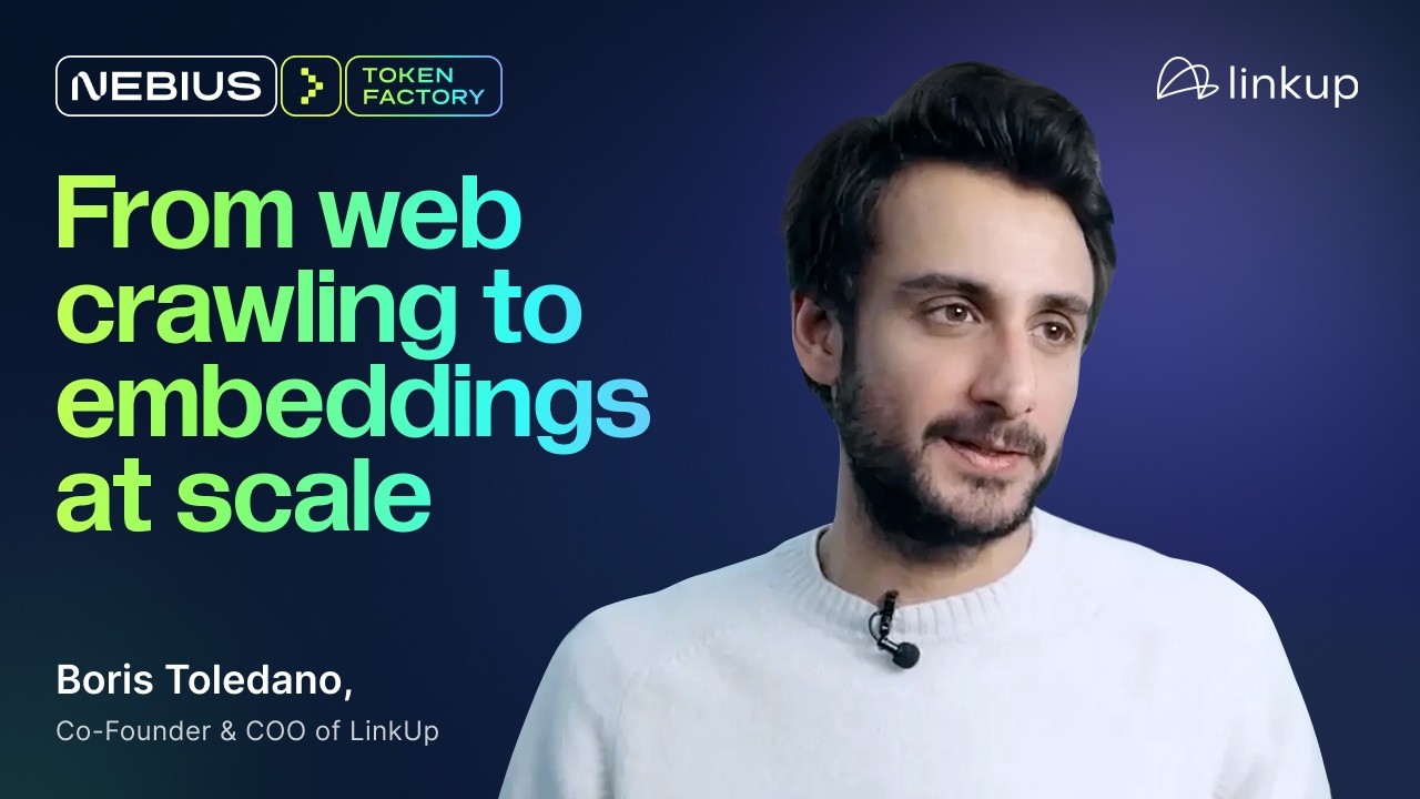 От веб-сканирования до масштабируемого встраивания &mdash; LinkUp x Nebius Token Factory