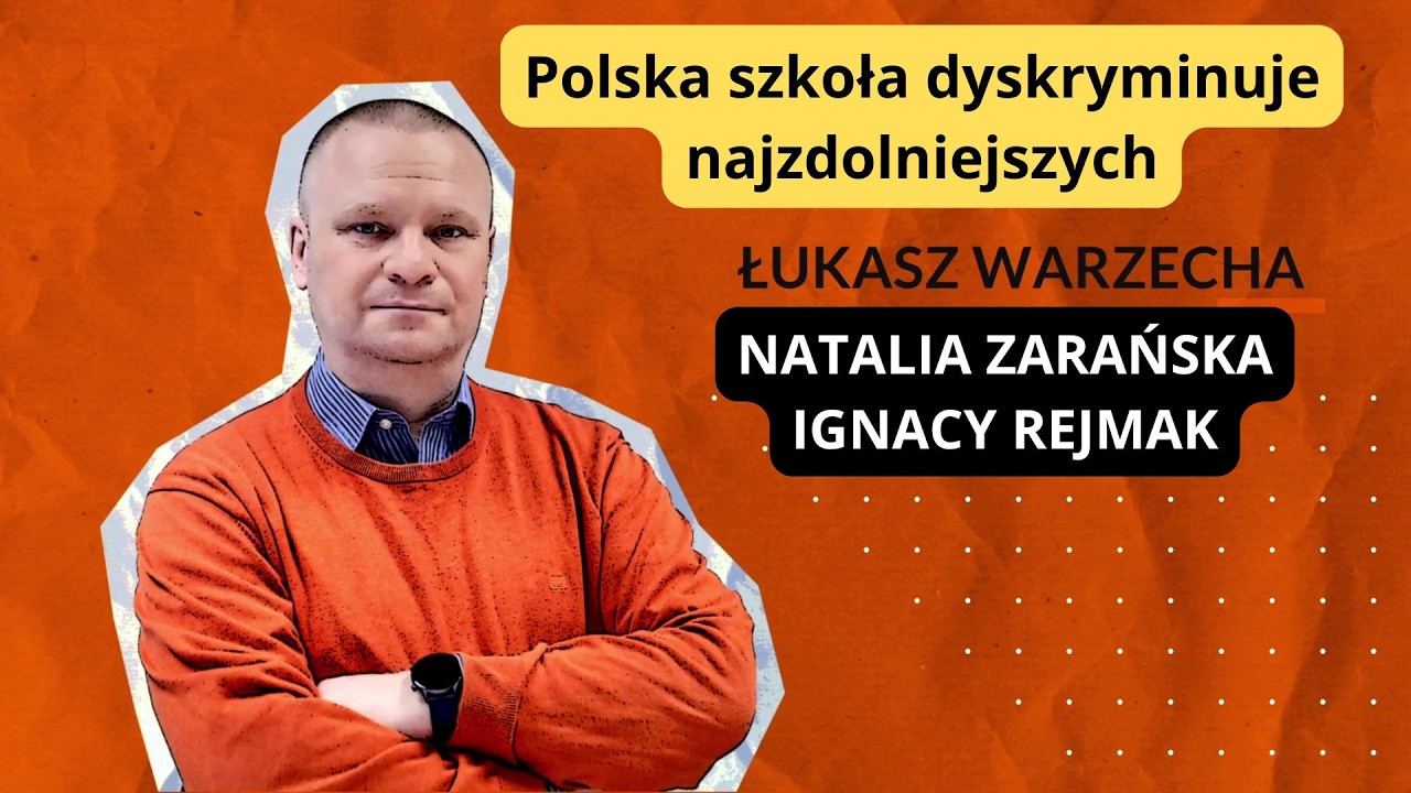 Dyskryminacja najzdolniejszych. Zarańska i Rejmak, 