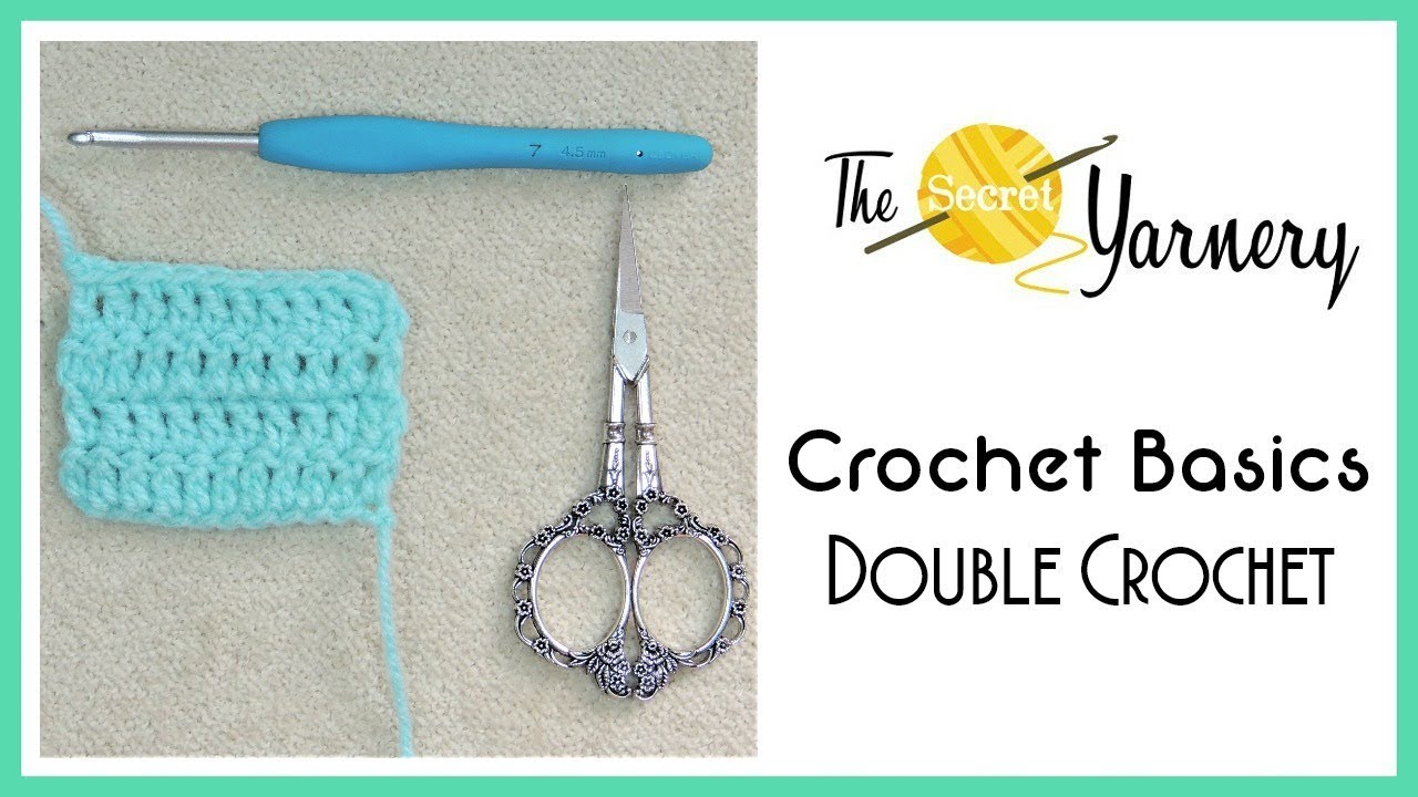 Crochet Basics -  Double Crochet