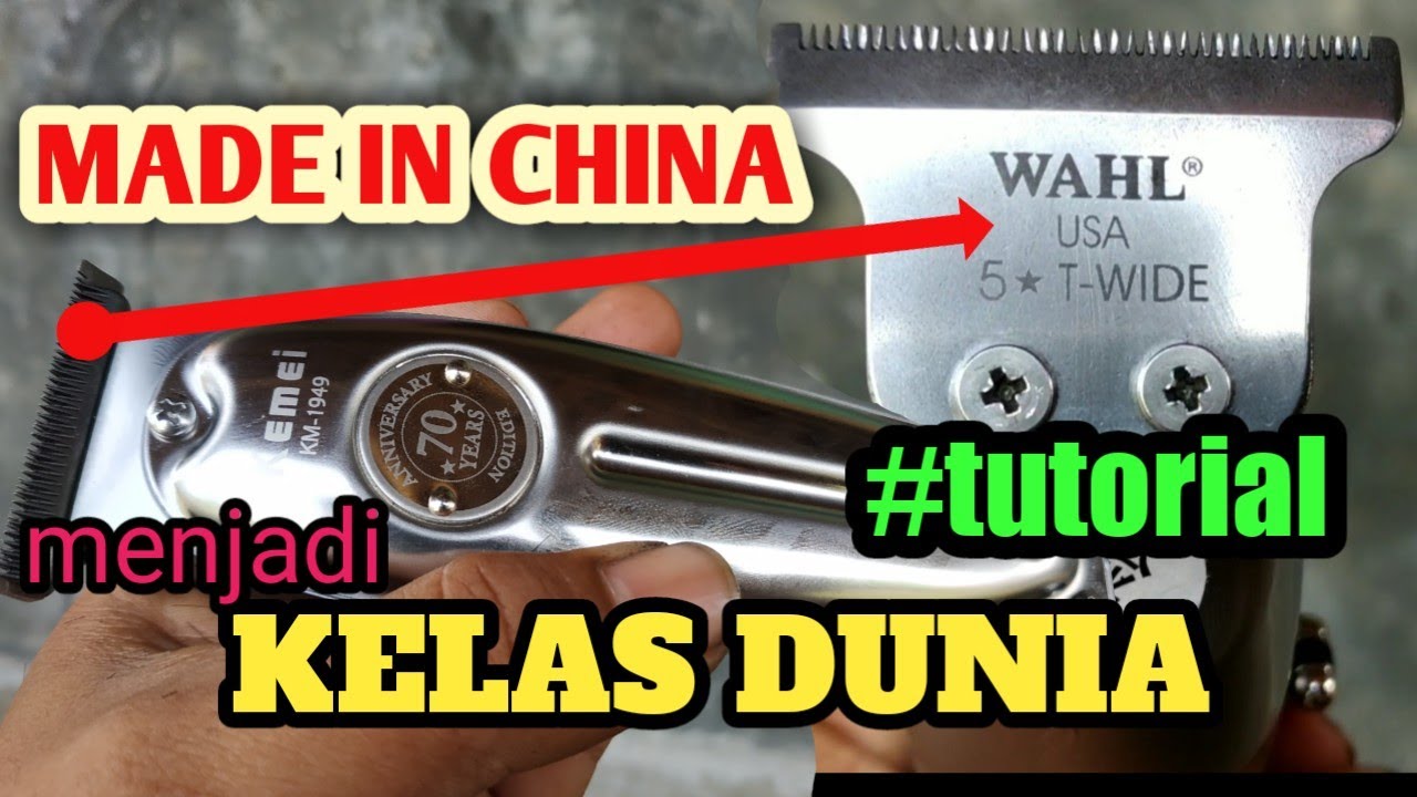 Tutorial /cara modifikasi blade kemei km di 1949 dengan blade wahl detailer T-WIDE