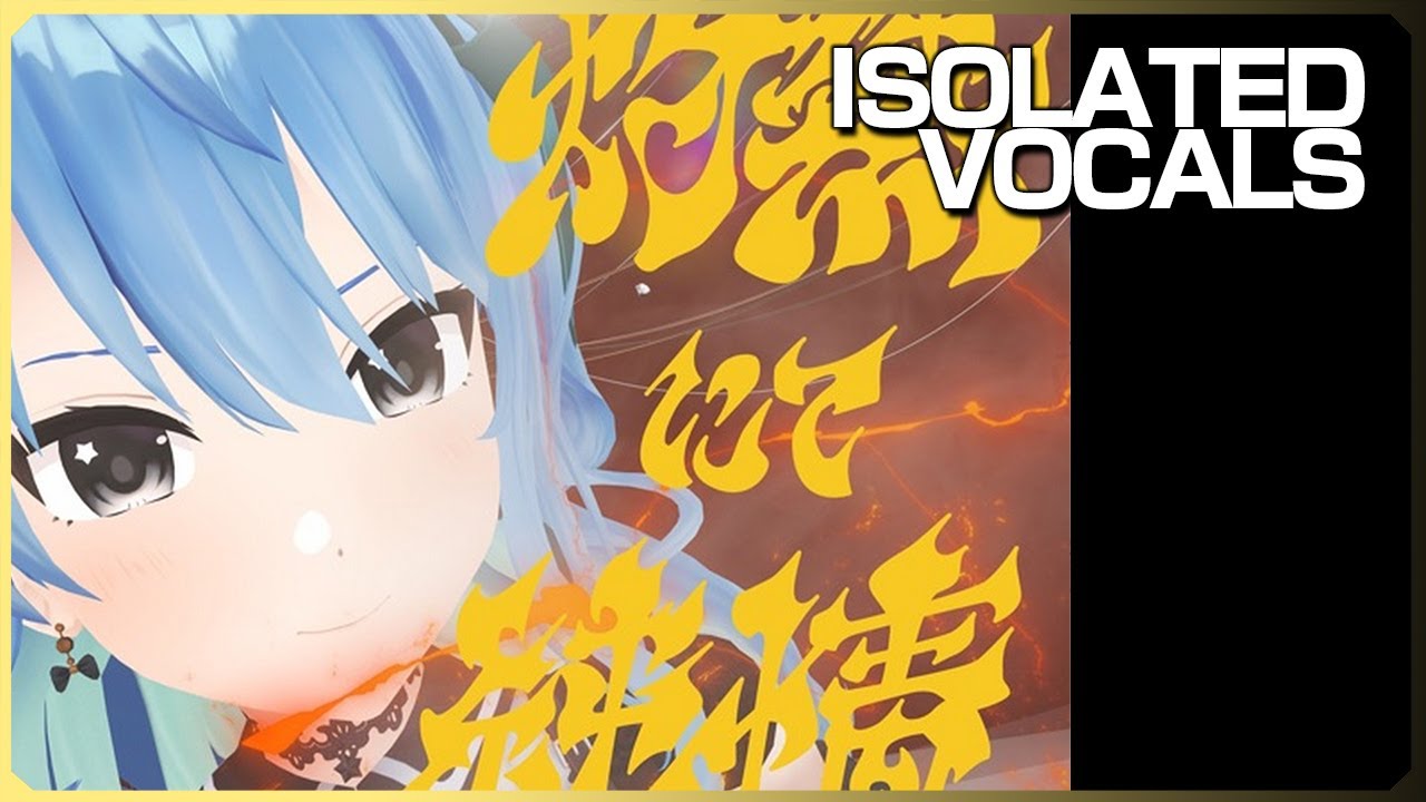[VOCALS ONLY] Hoshimachi Suisei - syakunetsu nite junjou(wii-wii-woo)