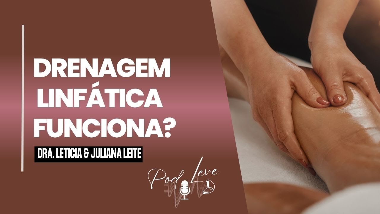 Drenagem Linfática FUNCIONA? Descubra Mitos, Benefícios e Resultados Reais