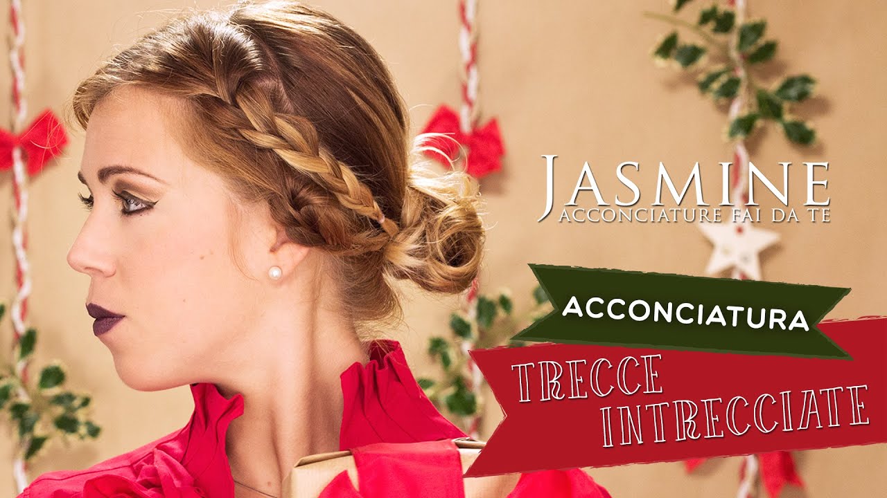 Trecce intrecciate | Acconciatura per Natale | Le Acconciature di Jasmine