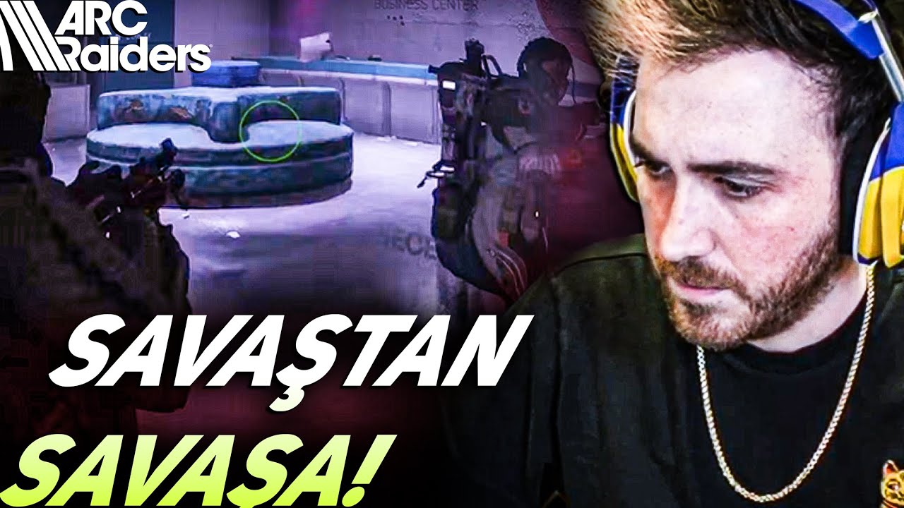 SAVAŞTAN SAVAŞA! ARC Raiders