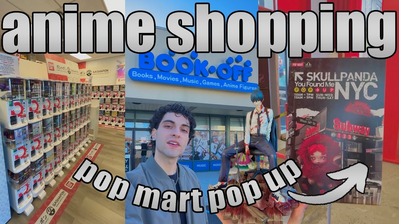 Покупки аниме: Bookoff, Pop Mart Pop Up, Scale Figure