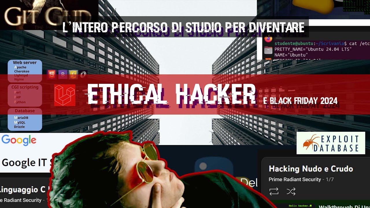 L'INTERO Percorso Di Studio Per Diventare Ethical Hacker (e Black Friday 2024)