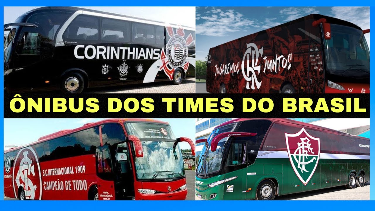 OS ÔNIBUS DOS TIMES DO BRASIL - ÔNIBUS DE TIMES BRASILEIROS - THE BUSES OF TEAMS DO BRAZIL