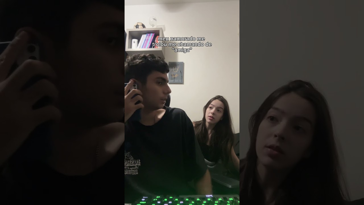 MEU NAMORADO ME TROLOU ME CHAMANDO DE &ldquo;AMIGA&rdquo;