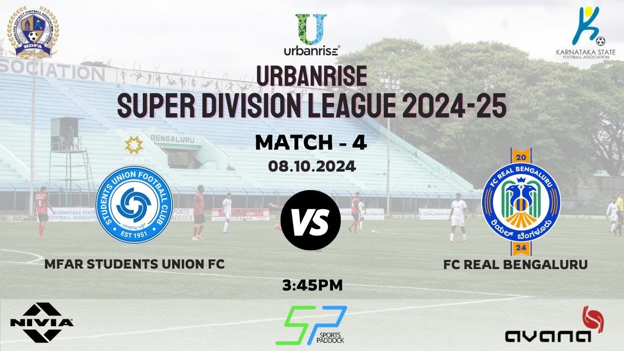 URBANRISE | SUPER DIVISION LEAGUE 2024-25 | MFAR STUDENTS UNION FC VS FC REAL BENGALURU | 8.10.24