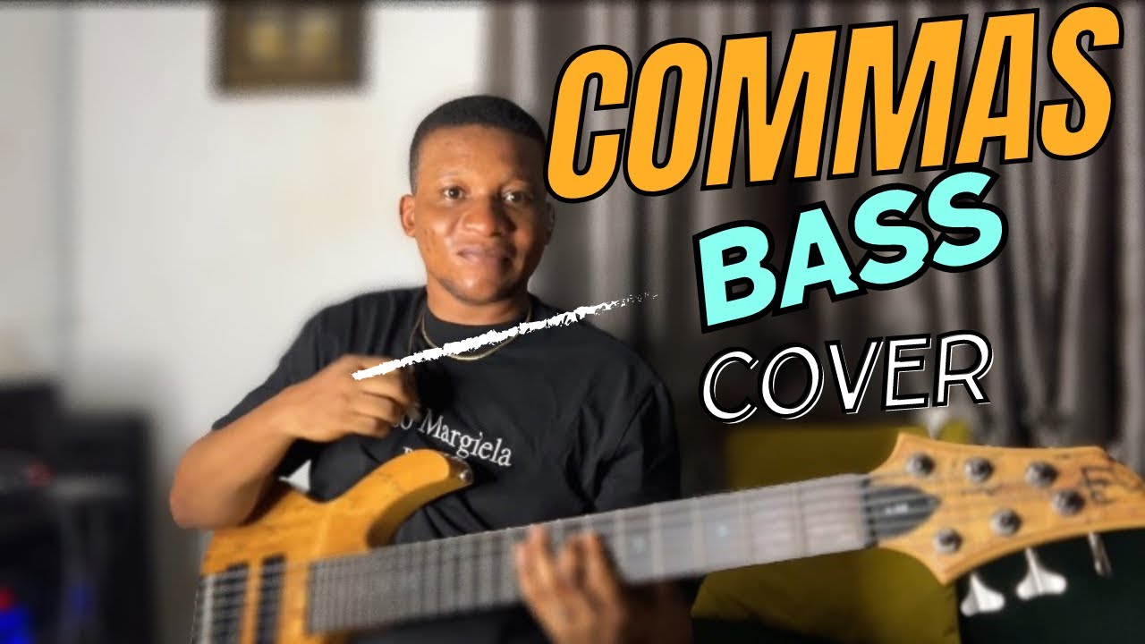 BASSIST SHOWCASING HIS WONDERFUL SKILLS | AYRA STARR - COMMAS | BASS COVER