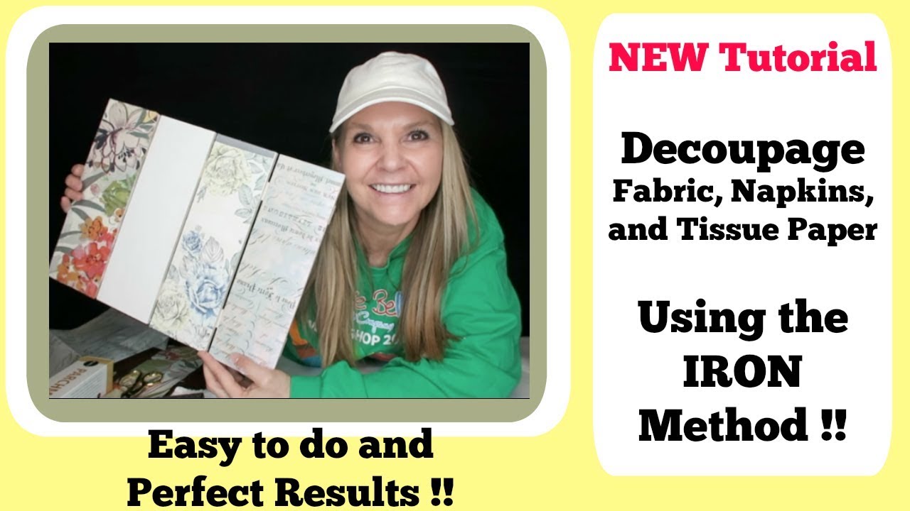 Perfect Decoupage using an Iron with Fabric, Napkins, and Tissue Paper
