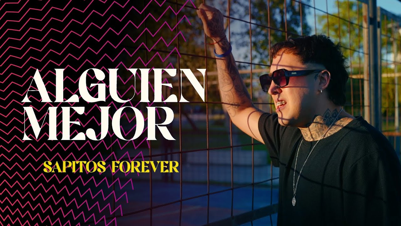 ALGUIEN MEJOR  - SAPITOS FOR EVER