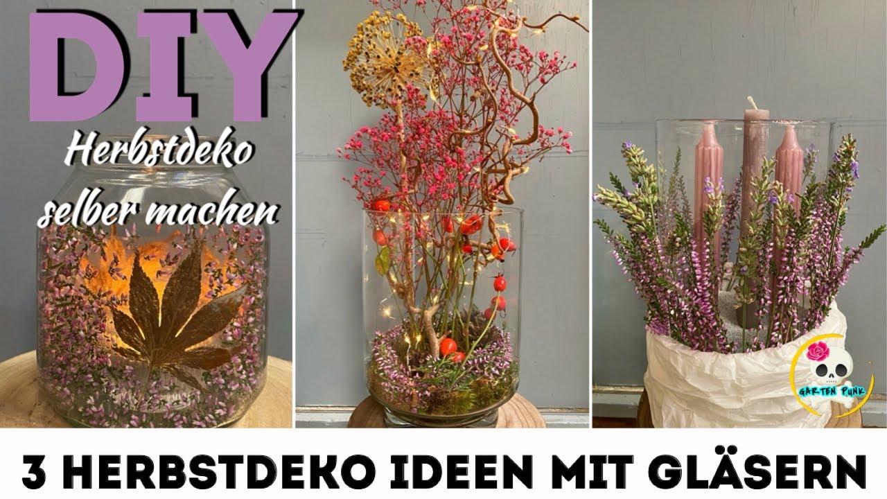 3 Herbstdeko Ideen mit Gläsern - HERBSTDEKO selber machen 🍁🍁🍁