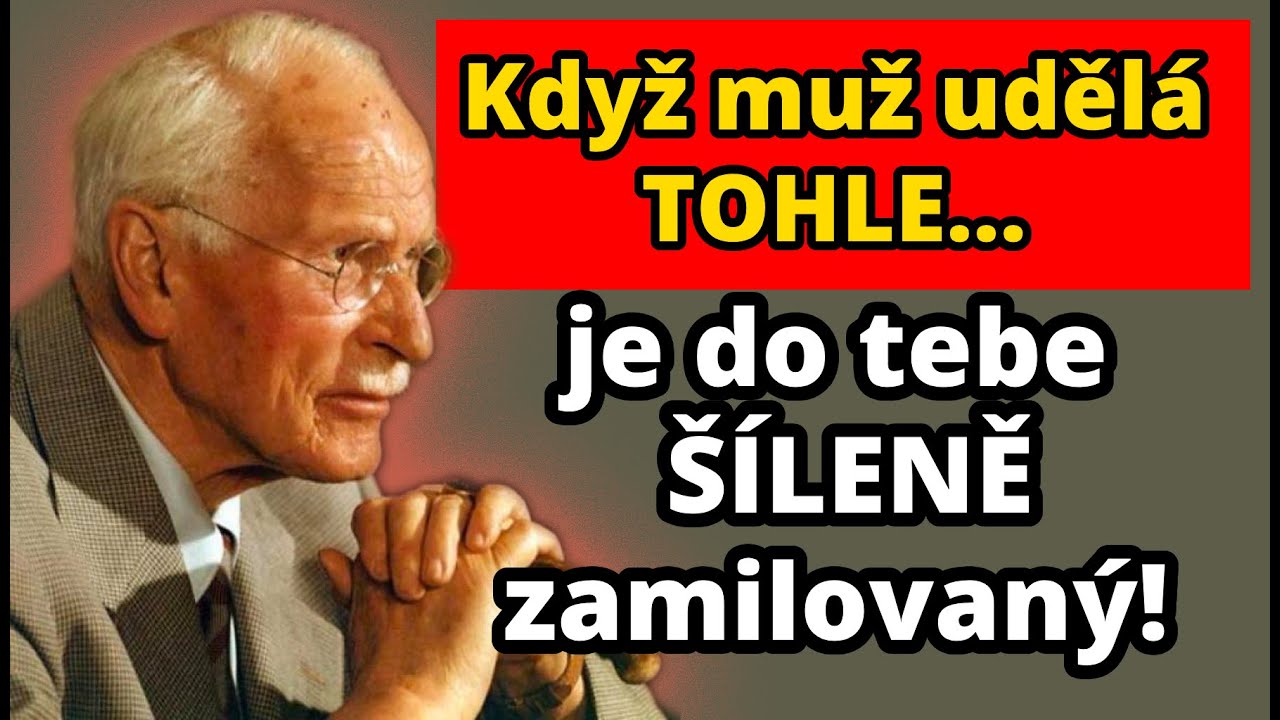TOTO CHOVÁNÍ odhaluje, že je do vás ZAMILOVANÝ (99 % žen to ignoruje) | Carl Jung