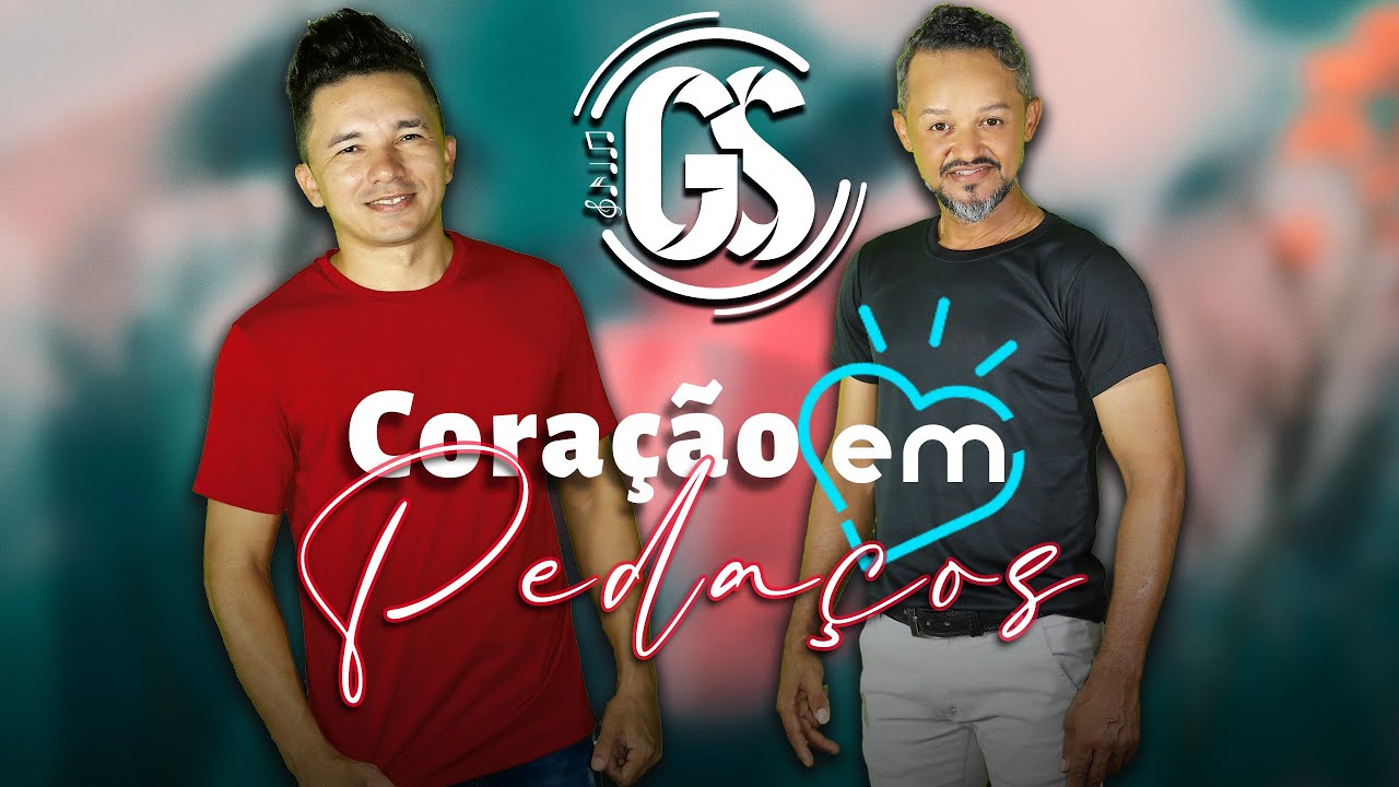 GS - Cora&ccedil;&atilde;o em Peda&ccedil;os 💔