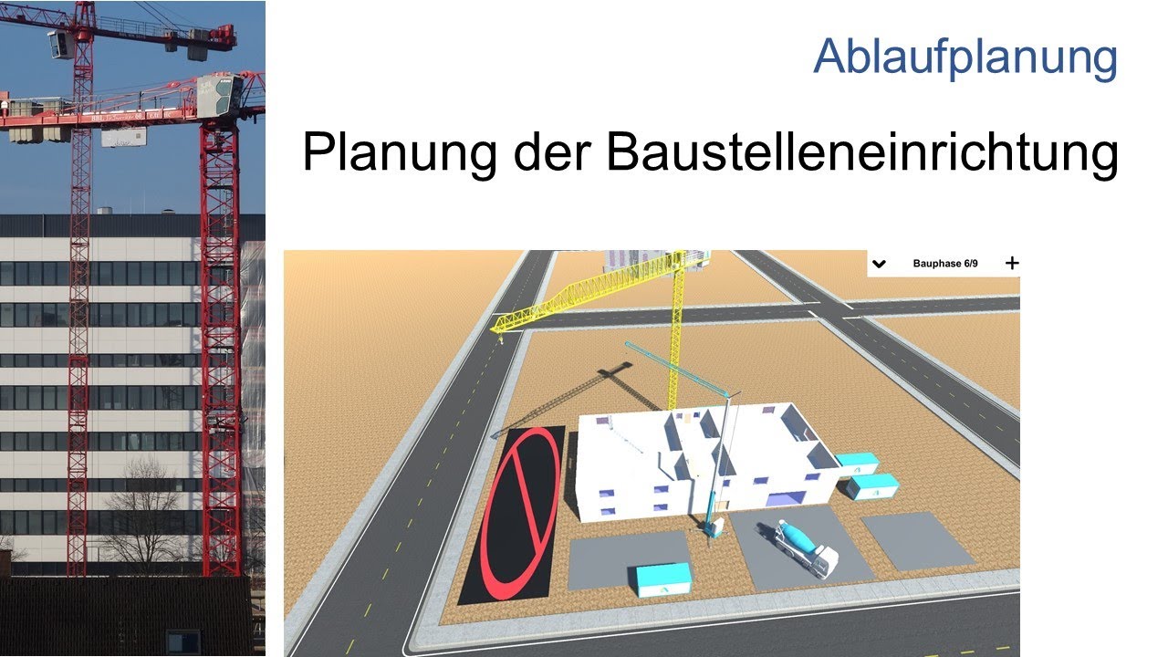 Planung der Baustelleneinrichtung - BIM | Taktplanung | Ablaufplanung | Lean - Baubetrieb
