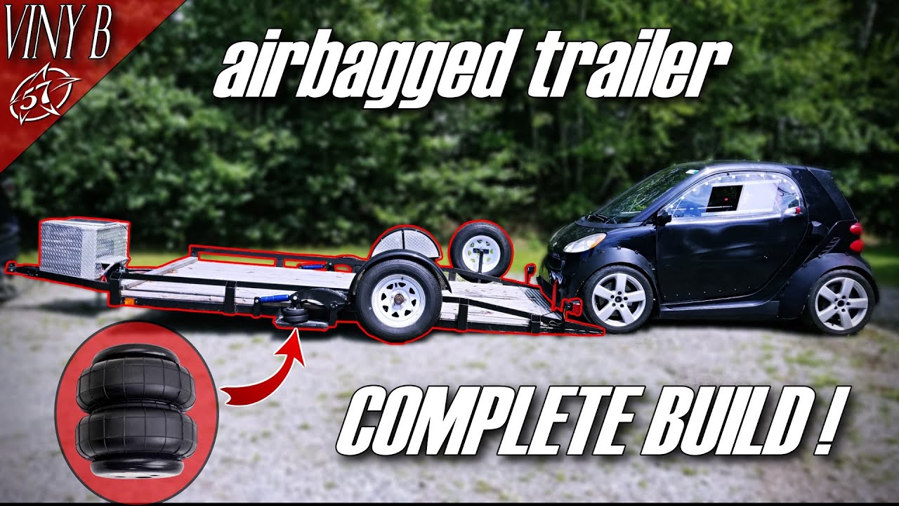 TIME LAPSE AIR BAGGED TRAILER: The complete build in 10 minutes