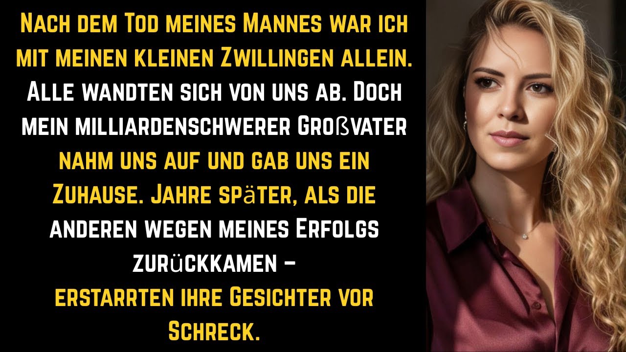 Nach dem Tod meines Mannes war ich mit meinen kleinen Zwillingen allein. Alle haben uns im Stich
