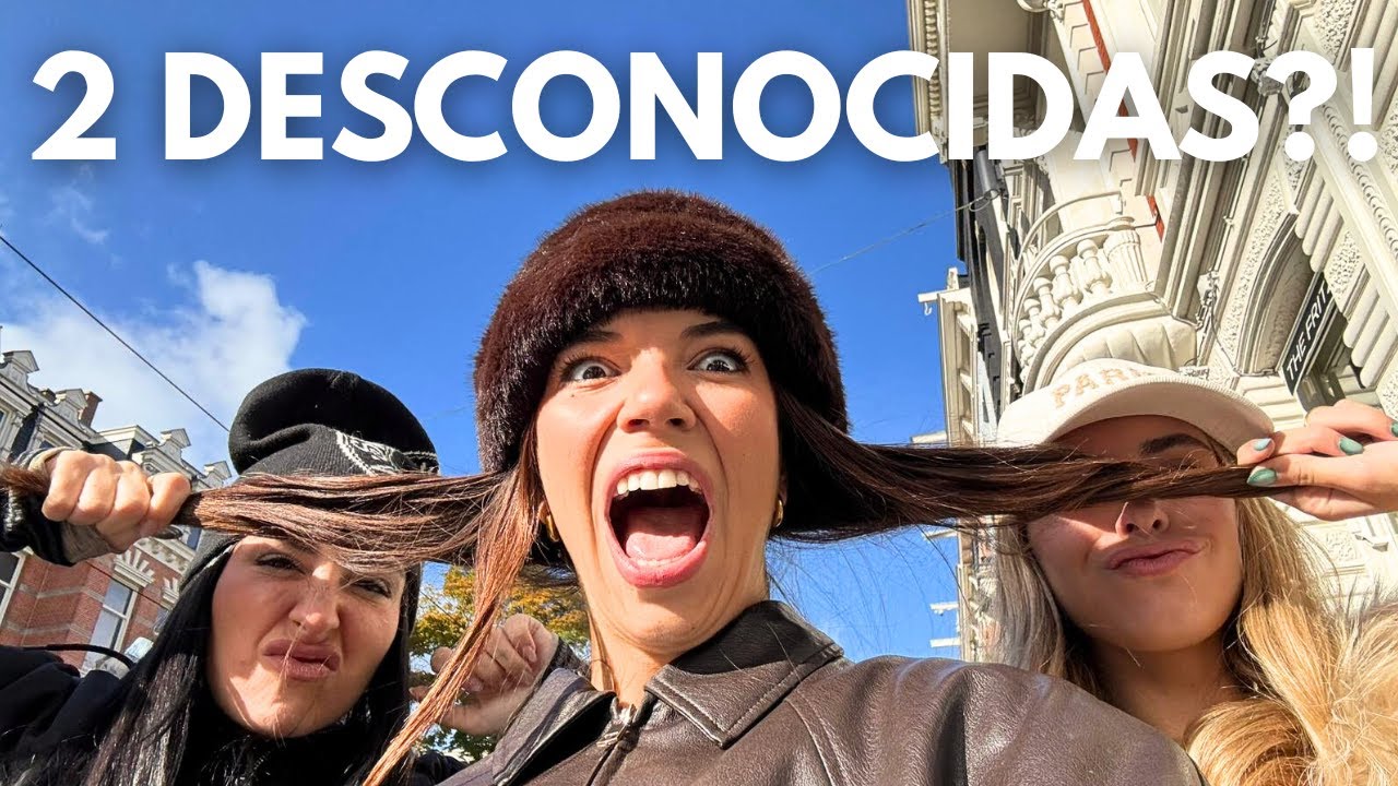 Me voy con DESCONOCIDAS de viaje?!