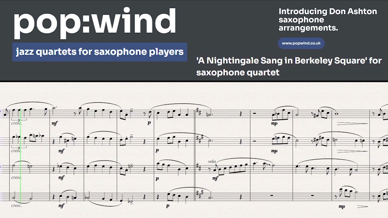 A Nightingale Sang in Berkeley Square - Don Ashton arrangement for saxophone quartet