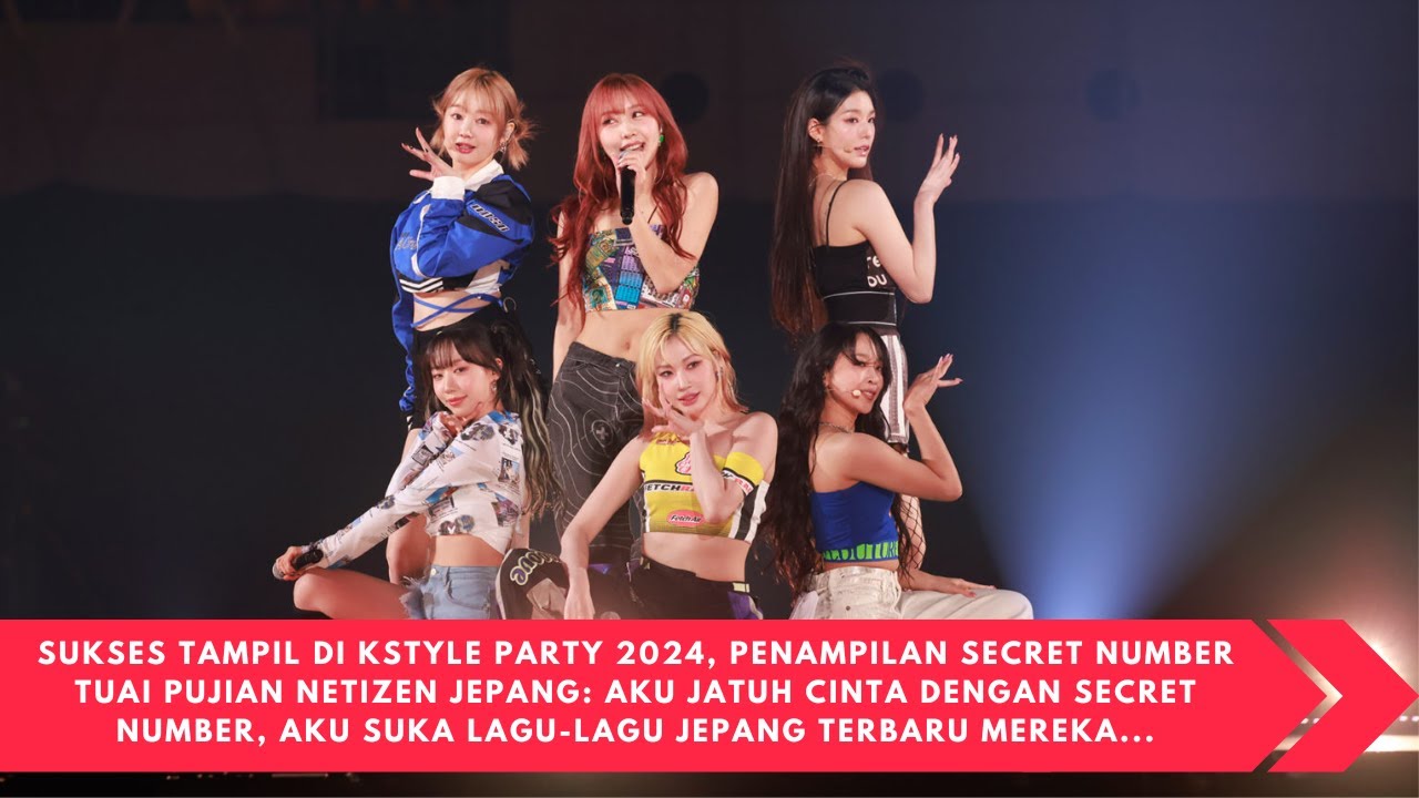 APARECENDO COM SUCESSO NA KSTYLE PARTY 2024, NÚMERO SECRETO RECEBE ELOGIOS DE INTERNETIZES JAPONESES