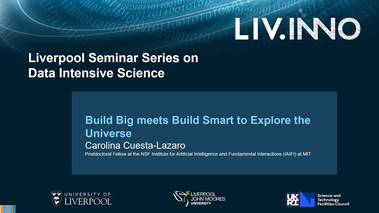 Build Big meets Build Smart to Explore the Universe | Carolina Cuesta-Lazaro