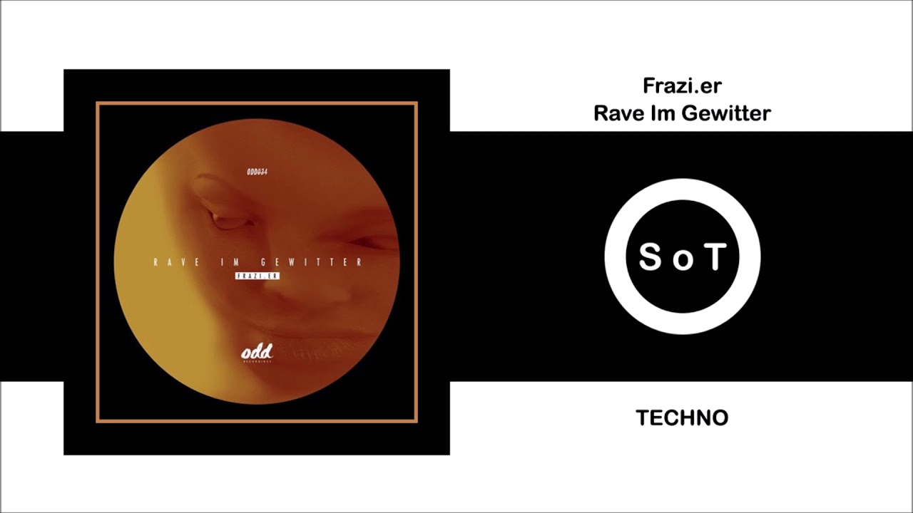 Frazi.er - Rave Im Gewitter (Extended Mix) [Techno] [Odd Recordings]