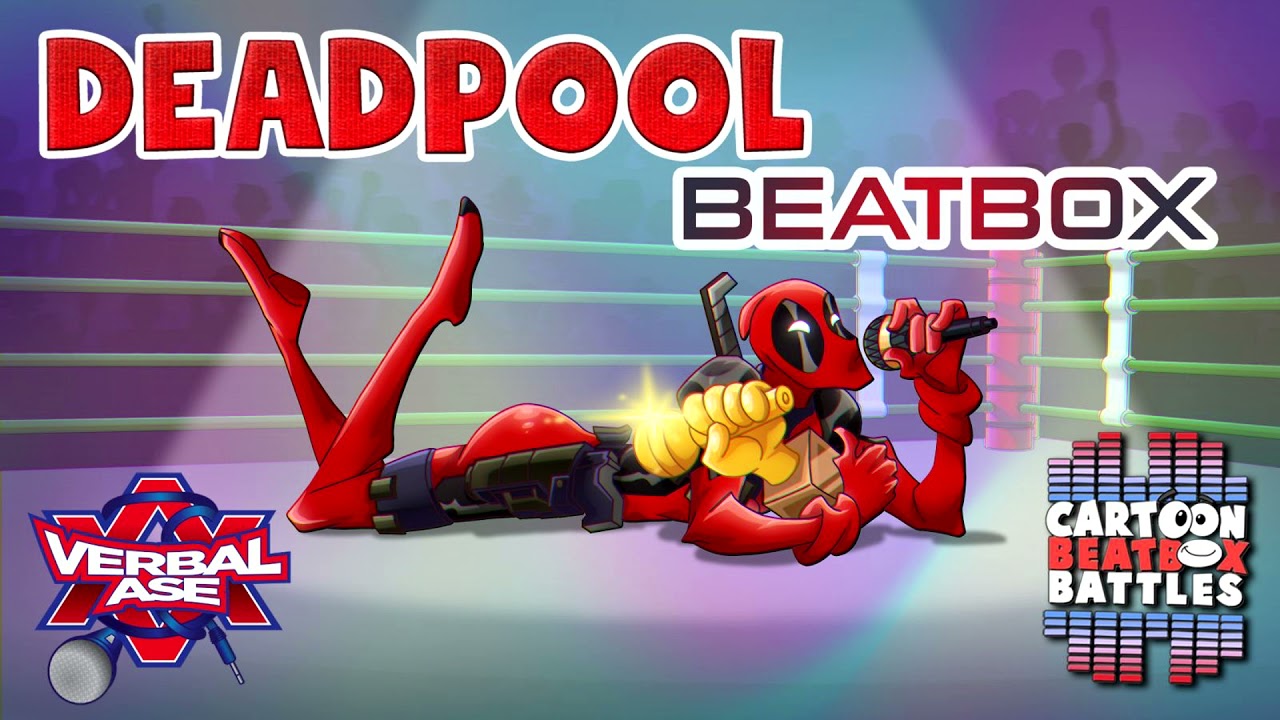 Deadpool Beatbox Solo 4 - Cartoon Beatbox Solo