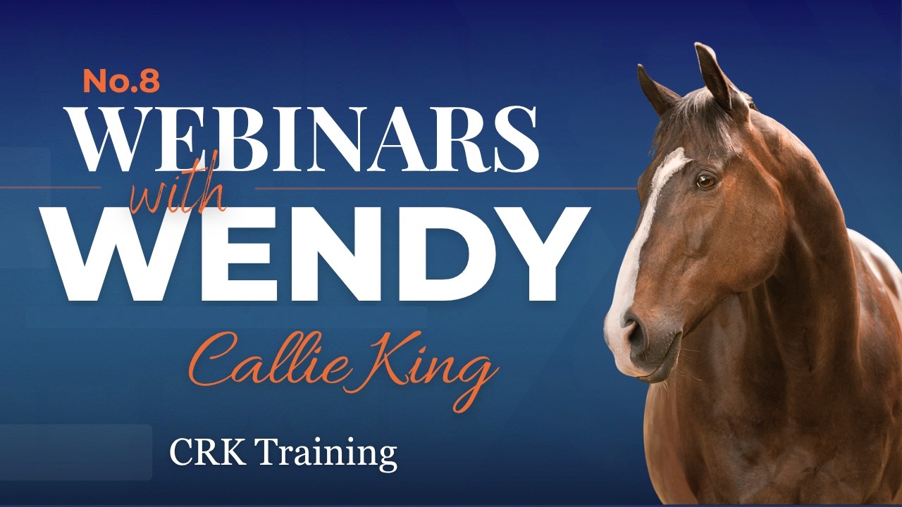 No. 8. Callie King, CRK Training and Wendy Murdoch Webinar