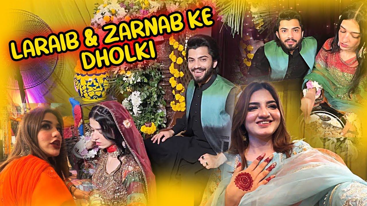 Laraib Our Zarnab Ke Dholki And Dance  😍Zarnab Ko Mila Laraib Say Surprise 😮