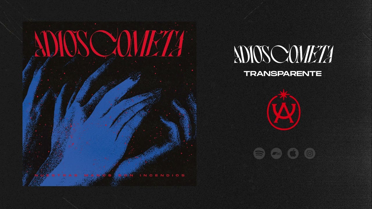 Adiós Cometa - Transparente