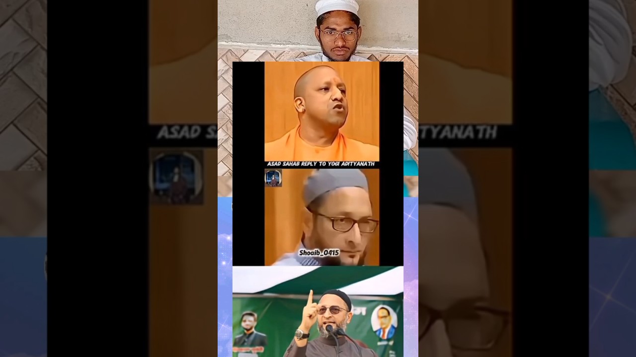 ASADUDDIN owaisi sahab To BEST reply YOGI#asaduddinowaisi #duet #yoyogi #ytshorts #indianpolitician