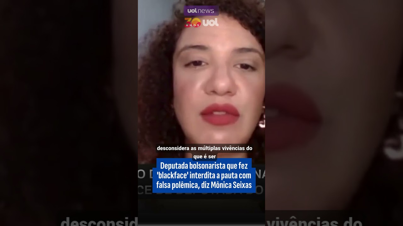 Deputada bolsonarista que fez 'blackface' interdita a pauta com falsa pol&ecirc;mica, diz M&ocirc;nica Seixas