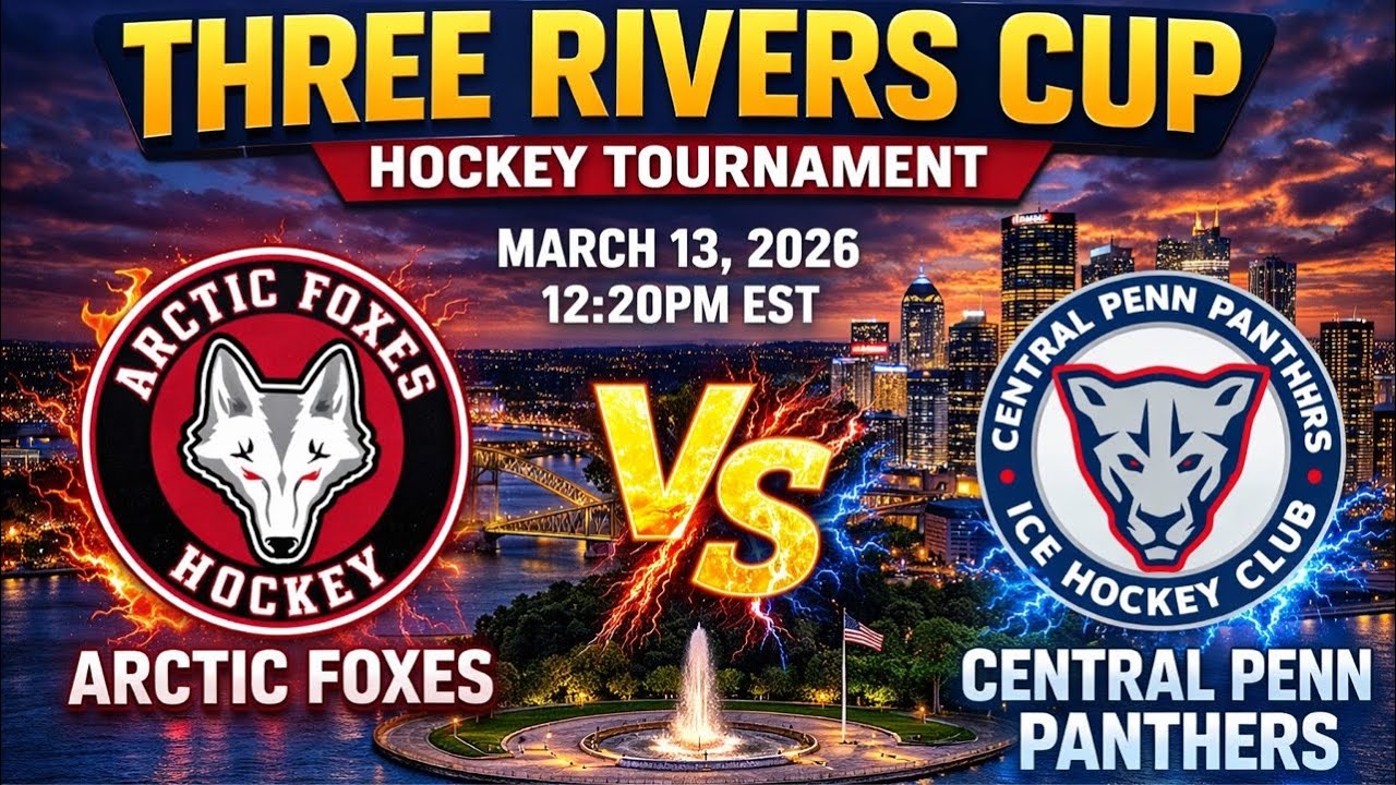 Three Rivers Cup: Arctic Foxes vs. Central Penn Panthers