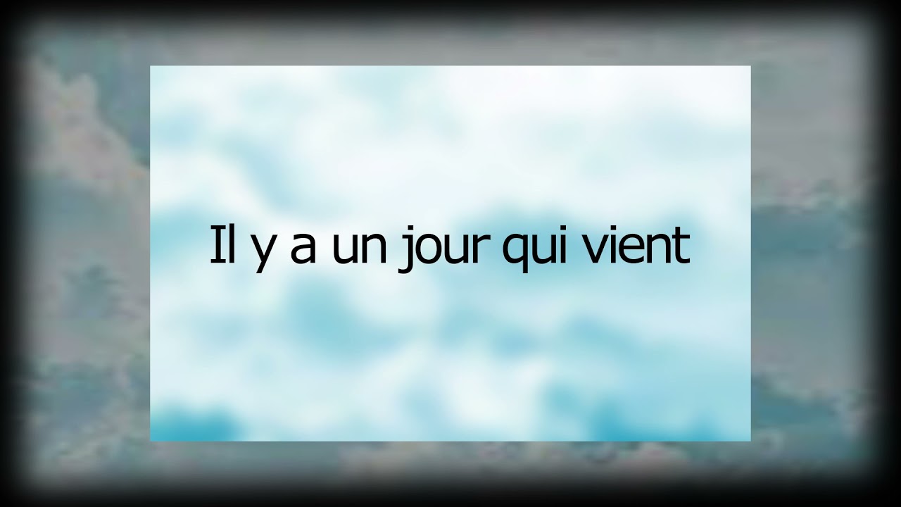 IL Ya Un Jour Qui Vient COVER
