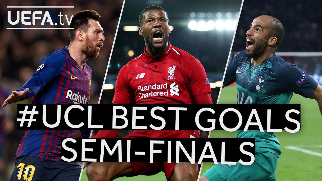 MESSI, WIJNALDUM, MOURA: #UCL BEST GOALS, Semi-finals