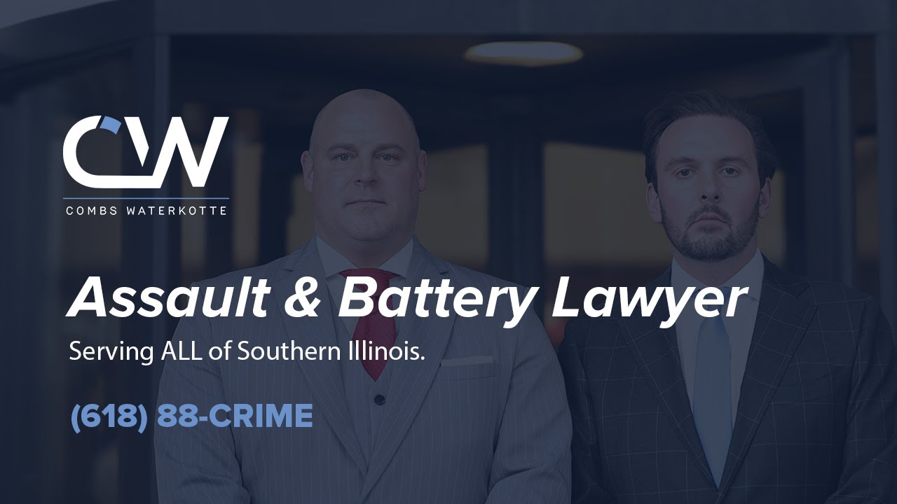 Assault and Battery Lawyer in Illinois