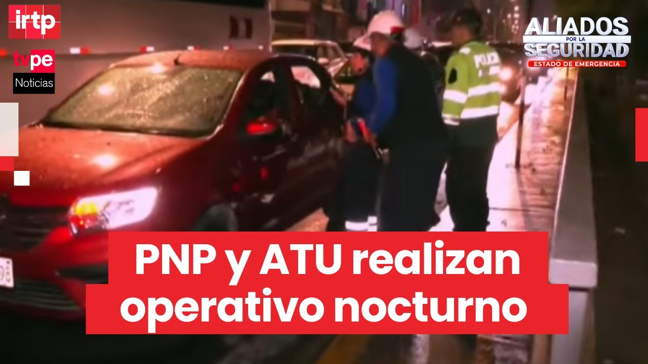 Surquillo: realizan operativo nocturno contra el transporte informal