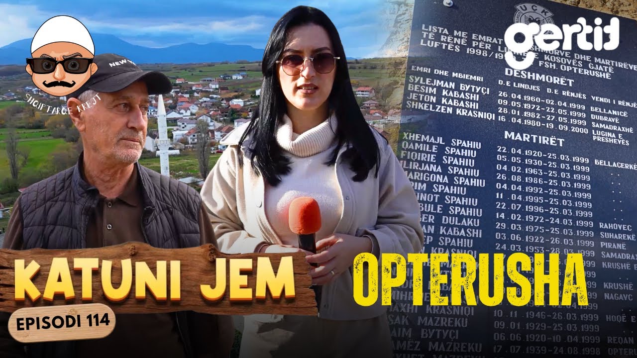 KATUNI JEM – Opterusha - Trimat e fshatit i dëbuan serbët, gurbetqarët e ringritën me pare!
