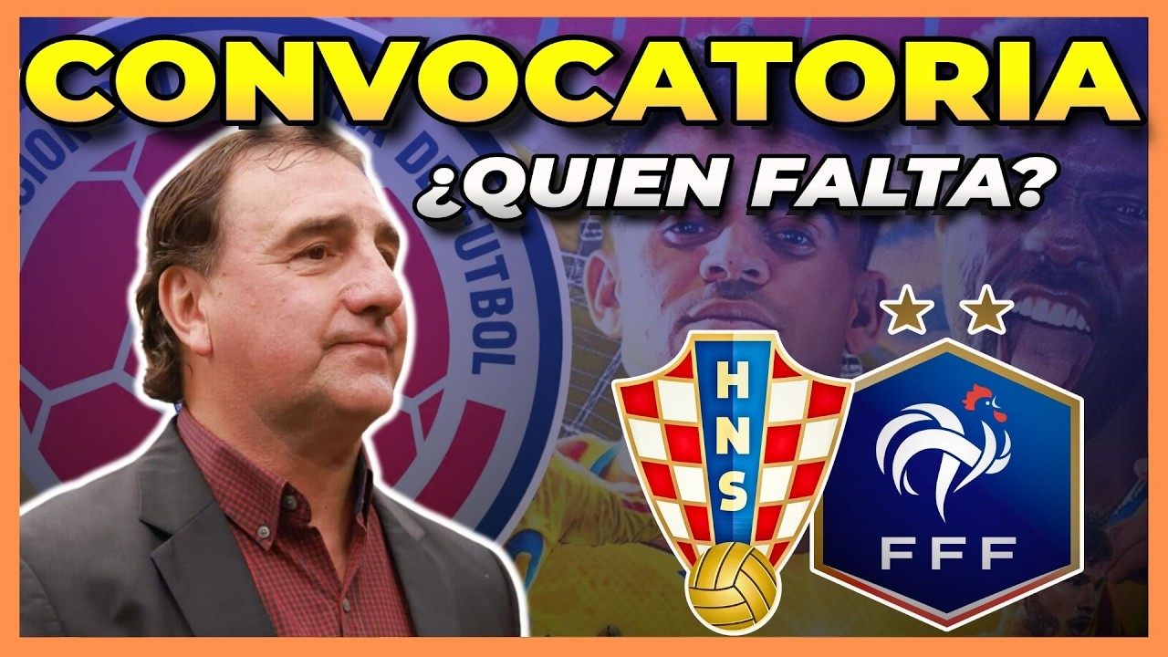🚨 CONVOCATORIA COLOMBIA AMISTOSOS 🇨🇴 ¿QUIÉN SOBRA Y QUIÉN FALTA? + 11 TITULAR 🔥