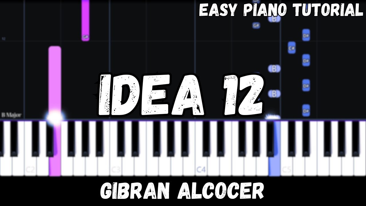 Gibran Alcocer - Idea 12 (Easy Piano Tutorial)