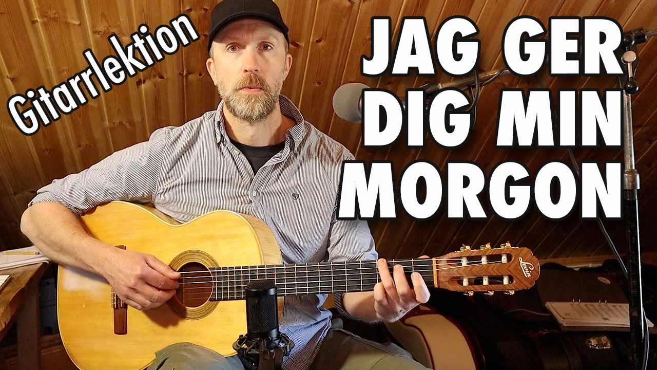 Gitarrlektion: JAG GER DIG MIN MORGON (Fred Åkerström) TABS + NOTER