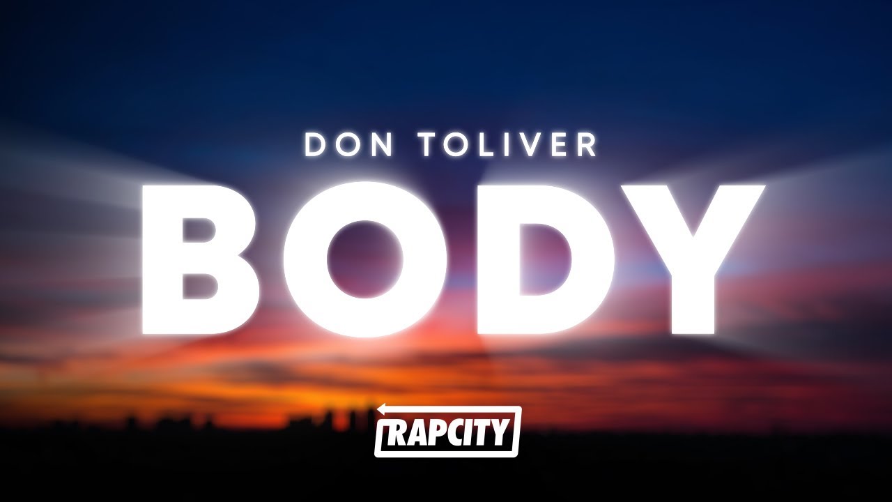 Don Toliver - Body (Lyrics)