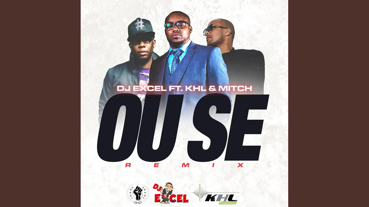 Ou Se (feat. KHL & Mitch Musiq) (Remix)