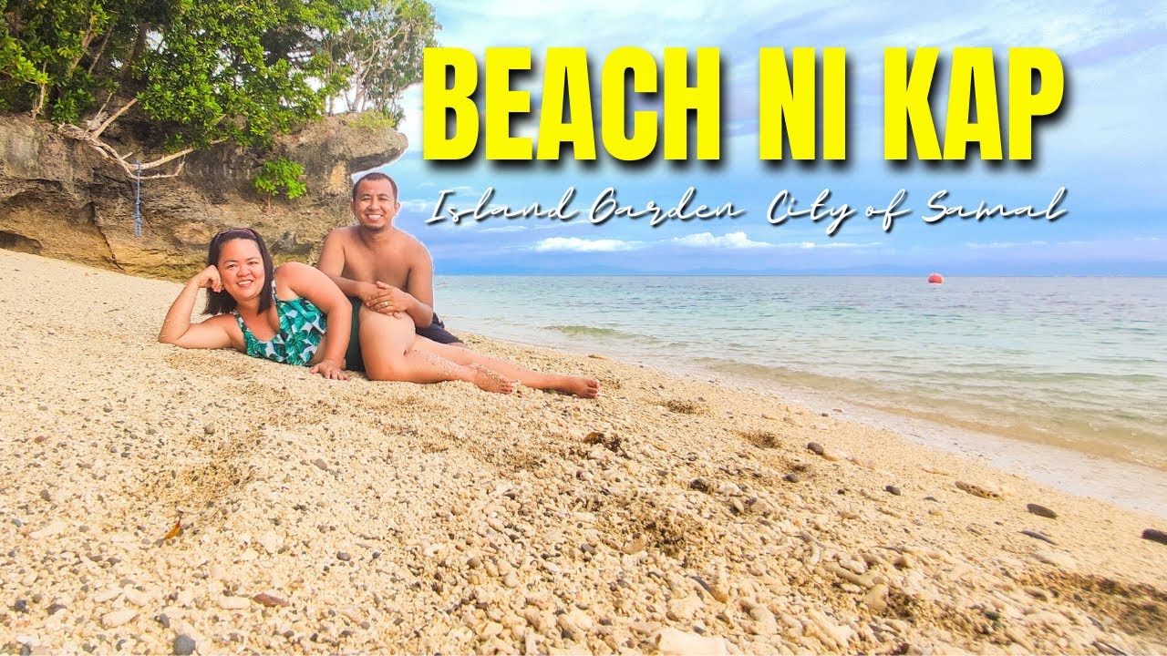 BEACH NI KAP | ISLAND GARDEN CITY OF SAMAL |  TWO LITTLE FOOTPRINTS | TRAVEL VLOG