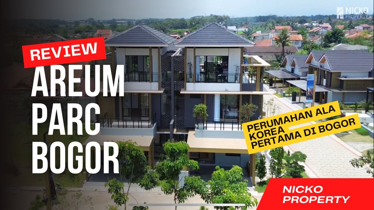 Review Areum Parc Perumahan Nuansa Korea Pertama di Bogor 