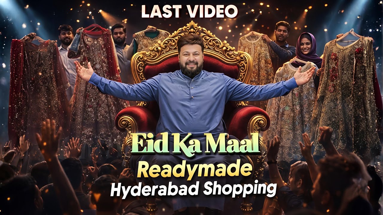 Last Video! Eid Ka Maal 😱  Readymade Only | Hyderabad Shopping