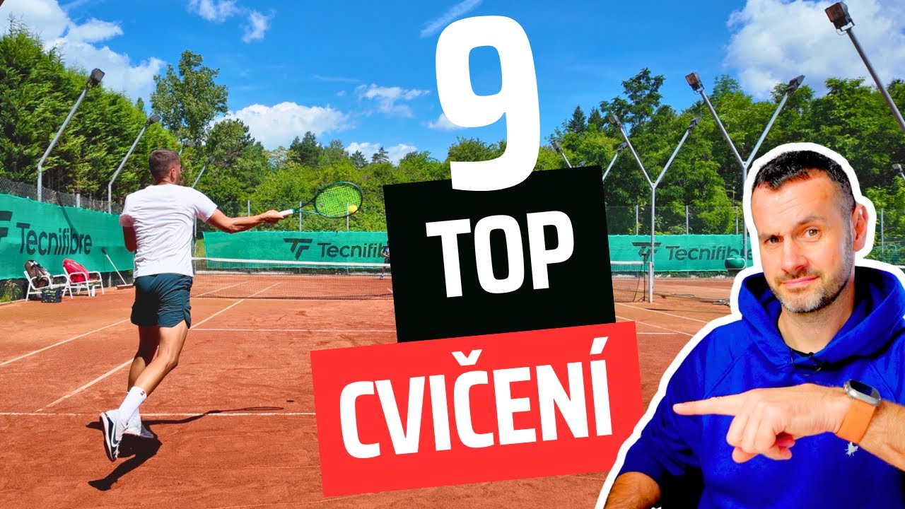 MÝCH 9 TOP TENISOVÝCH tréninkových cvičení #tenis